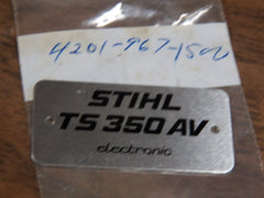 Stihl TS350 cutoff saw ID tag 4201 967 1500 NEW SD11
