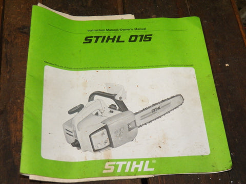 Stihl 015 Chainsaw Instruction Manual Original