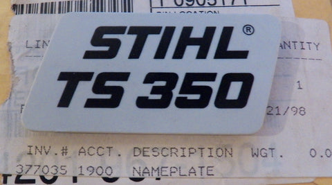 stihl ts 350 saw nameplate tag 4201 967 1504 new (s-203)